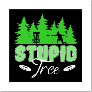 Stupid Tree Disc Golf Posters and Art